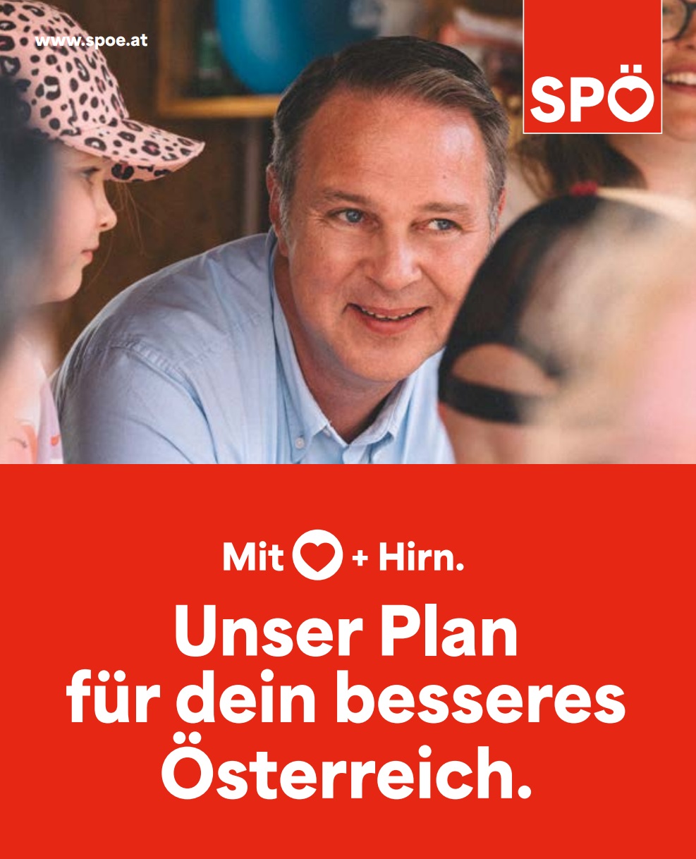 Ein Foto von Andreas Babler, Spitzenkandidat der SPÖ zur Nationalratswahl 2024 und unkenntlichen Kindern, als Text steht unterhalb geschrieben:" Mit Herz und Hirn in Großer Schrift Unser Plan für dein besseres Österreich. Ein Link ist aktiv und verweist auf https://www.spoe.at/wahlprogramm2024 